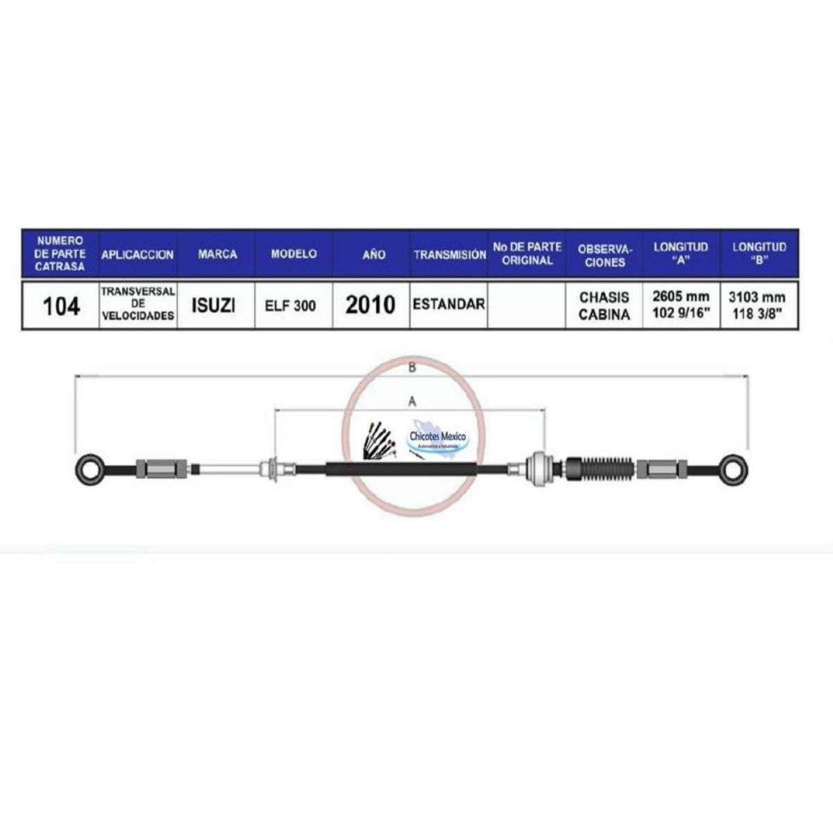 Chicote Transversal Isuzu Camión Elf 300 Transmisión Estándar 2010-2013